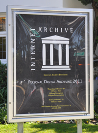 Outside of the Internet Archive at the Personal Digital Archiving 2011 Conference.